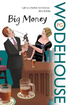 Big Money by P. G. Wodehouse