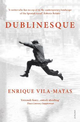 Dublinesque by Enrique Vila-Matas