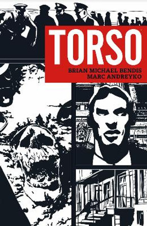 Torso by Brian Michael Bendis