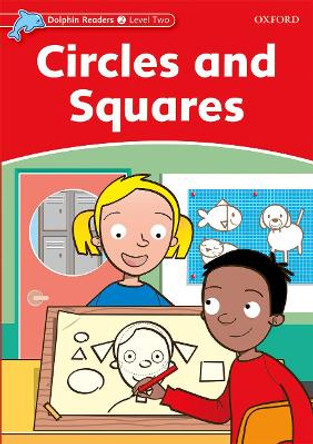 Dolphin Readers Level 2: Circles and Squares by Rebecca Brooke