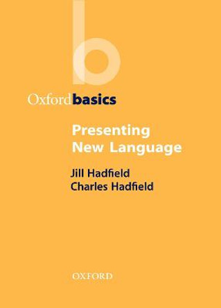 Presenting New Language by Jill Hadfield