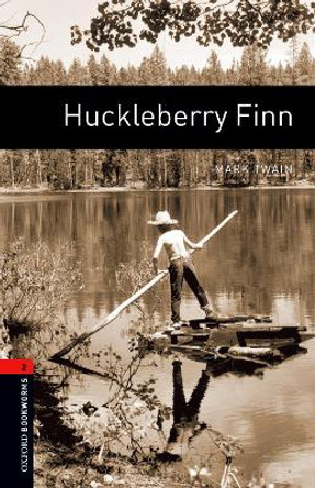 Oxford Bookworms Library: Level 2:: Huckleberry Finn by Mark Twain