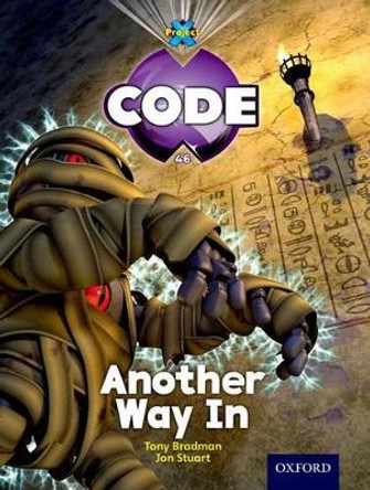 Project X Code: Pyramid Peril Another Way In by Tony Bradman