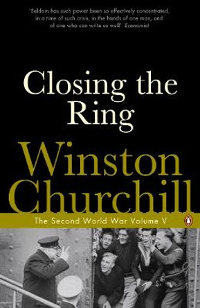 Closing the Ring: The Second World War by Winston Churchill