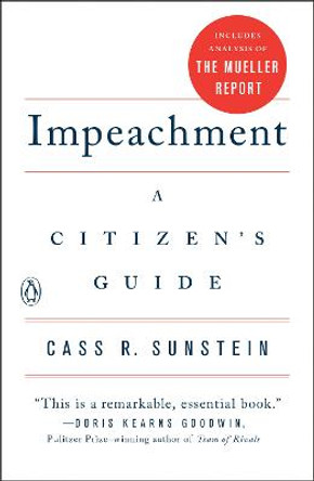 Impeachment: A Citizen's Guide by Cass R. Sunstein