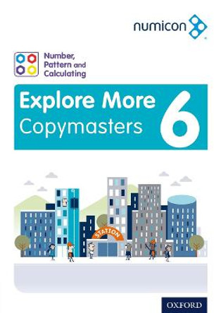 Numicon: Number, Pattern and Calculating 6 Explore More Copymasters by Adella Osborne