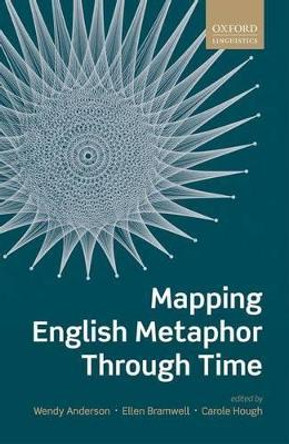 Mapping English Metaphor Through Time by Wendy Anderson