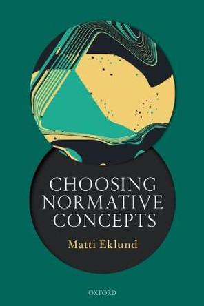 Choosing Normative Concepts by Matti Eklund