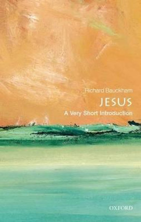 Jesus: A Very Short Introduction by Richard Bauckham