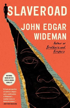 Slaveroad by John Edgar Wideman 9781668057223