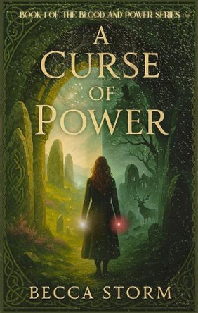 A Curse of Power: Book 1 9781918118001