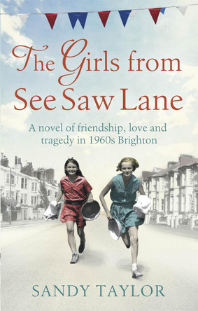 The Girls from See Saw Lane by Sandy Taylor 9780349132532