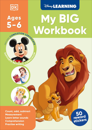 Disney Learning Big Workbook Ages 5-6 (Year 1) by DK 9780241763841
