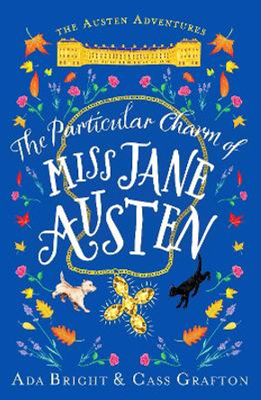 The Particular Charm of Miss Jane Austen: An uplifting, comedic tale of time travel and friendship by Ada Bright