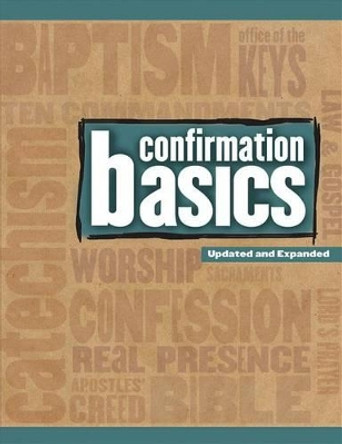 Confirmation Basics by Mark Sengele 9780758655004