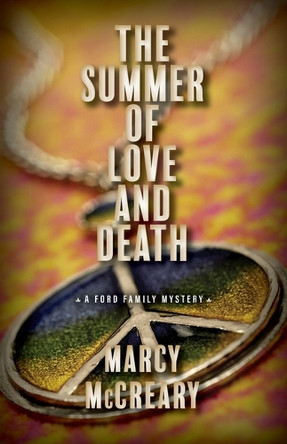 The Summer of Love and Death: Volume 3 by Marcy McCreary 9780744310610