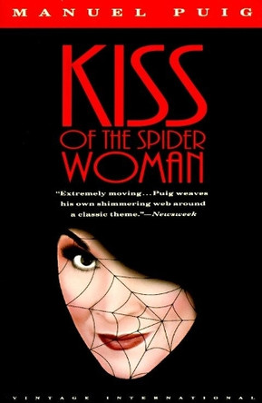 Kiss of the Spider Woman by Manuel Puig 9780679724490