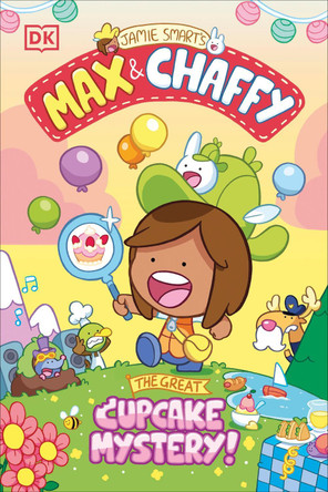Max and Chaffy: The Great Cupcake Mystery by DK 9780593965528