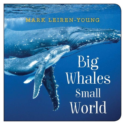 Big Whales, Small World by Mark Leiren-Young 9781459825024