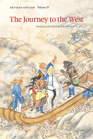 The Journey to the West: v.4 by Anthony C. Yu