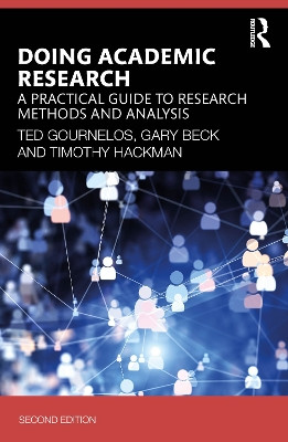 Doing Academic Research: A Practical Guide to Research Methods and Analysis Ted Gournelos 9781032849942
