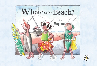 Where is the Beach? Peter Hupfauf 9781787961081