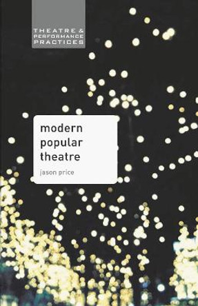 Modern Popular Theatre by Jason Price