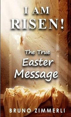 I am risen! by Bruno Zimmerli 9783941596221