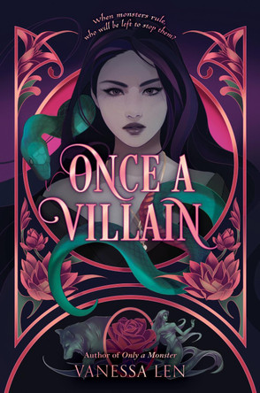 Once a Villain by Vanessa Len 9780063024748