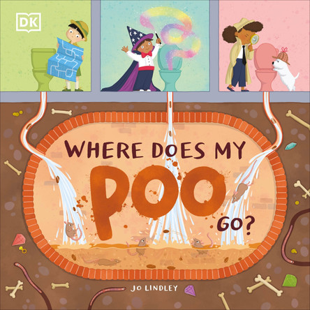 Where Does My Poo Go? by Jo Lindley