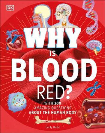 Why Is Blood Red? by DK