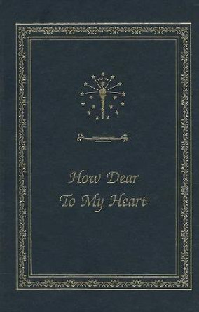 How Dear to My Heart by Emily Kimbrough