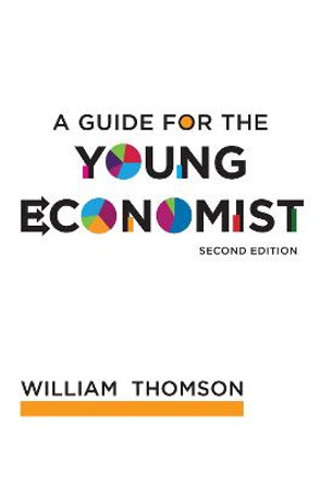 A Guide for the Young Economist by William Thomson