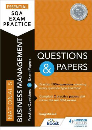Essential SQA Exam Practice: National 5 Business Management Questions and Papers by Craig McLeod