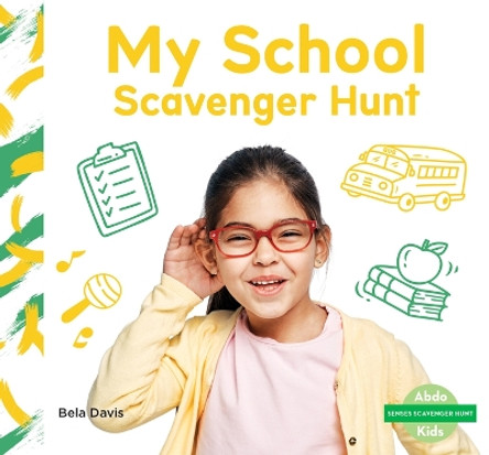 My School Scavenger Hunt by Bela Davis 9781098261566