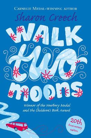 Walk Two Moons by Sharon Creech