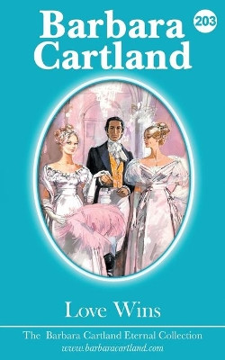 LOVE WINS by BARBARA CARTLAND 9781788670920