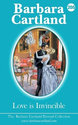 LOVE IS INVINCIBLE by BARBARA CARTLAND 9781788670982