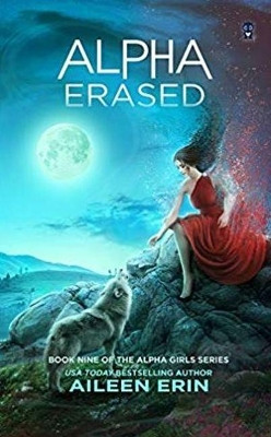 Alpha Erased by Aileen Erin 9781943858637