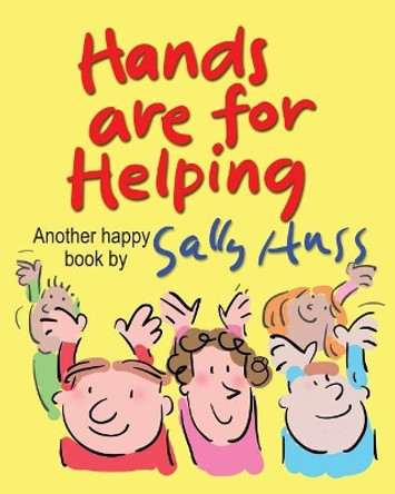 Hands Are for Helping by Sally Huss 9781945742279