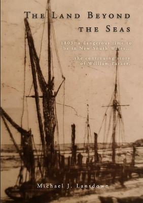 The Land Beyond the Seas by Michael J Lansdown 9781914245497