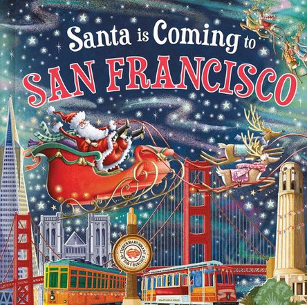 Santa Is Coming to San Francisco by Steve Smallman 9781728288901 Santa Is Coming to San Francisco by Steve Smallman 9781728288901