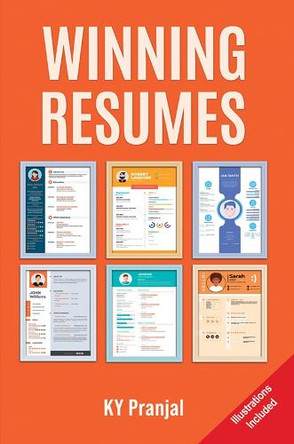 Winning Resumes by KY Pranjal 9798895435687