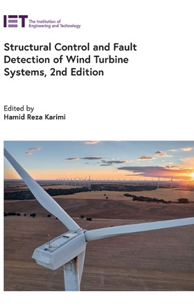 Structural Control and Fault Detection of Wind Turbine Systems by Hamid Reza Karimi 9781837241446