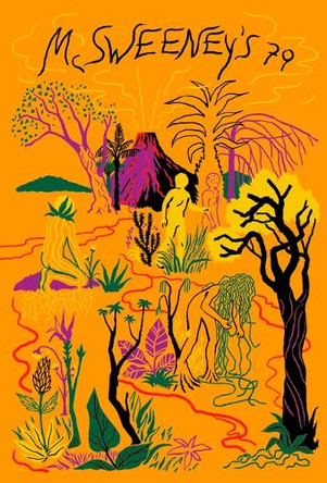 McSweeney's Issue 79 (McSweeney's Quarterly Concern) by Dave Eggers 9781963270204