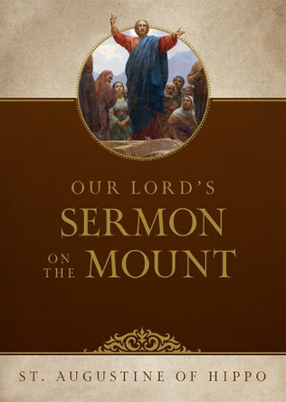 Sermon on the Mount by Saint Augustine Of Hippo 9781505135633