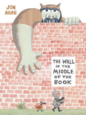 The Wall in the Middle of the Book by Jon Agee 9781912650057
