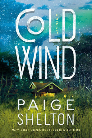 Cold Wind: A Mystery by Paige Shelton 9781250295316