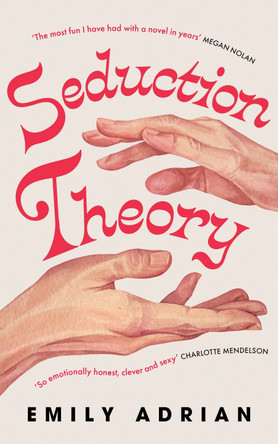 Seduction Theory by Emily Adrian 9781399631228
