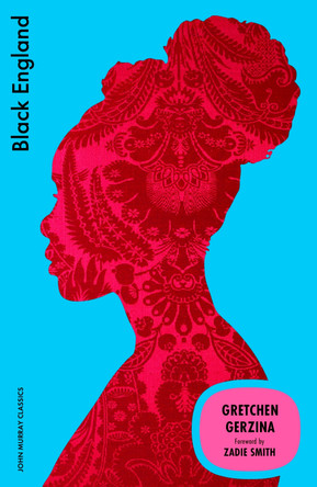 Black England by Gretchen Gerzina 9781399827485